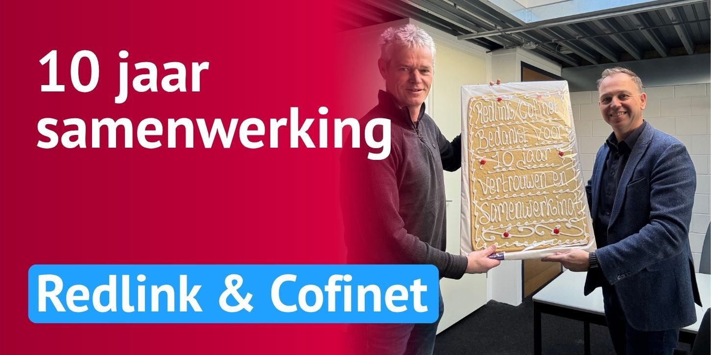 10 jaar samenwerking tussen Redlink en Cofinet B.V.